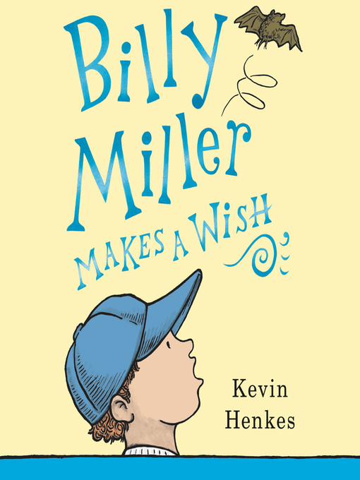 Title details for Billy Miller Makes a Wish by Kevin Henkes - Available